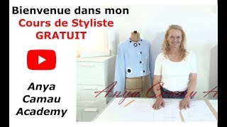 Cours GRATUIT de styliste de mode Anya Camau Academy Introduction [upl. by Vonnie]