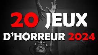 20 jeux vidéo dHORREUR à ne pas manquer en 2024 [upl. by Einniw]