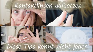 Kontaktlinsen aufsetzen  Tips und Tricks  DAS WEISS NICHT JEDER [upl. by Hannasus]