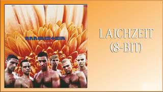 Rammstein  Laichzeit 8Bit [upl. by Glennis]