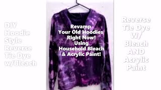 How To Renew an Old Sweatshirt W Reverse Tie Dye Effect [upl. by Hugo]