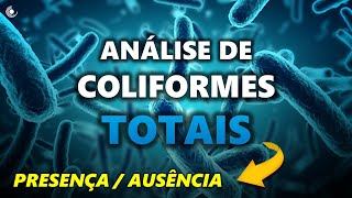 Como realizar análise de COLIFORMES TOTAIS  Método Presença  Ausência para COLIFORMES TOTAIS 🦠 [upl. by Dwinnell]