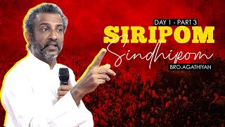 SIRIPOM SINDHIPOM 2023 day 1 part 3  bro Agathiyan tamil christian message 2023 Ooty  Divine [upl. by Heisel]