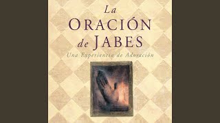 La Oracion De Jabes [upl. by Xenia697]