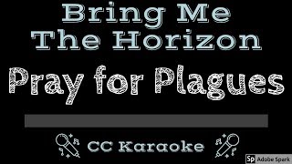 Bring Me The Horizon • Pray for Plagues CC Karaoke Instrumental Lyrics [upl. by Vevine]