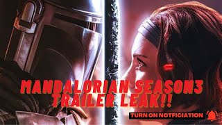 Mandalorian Season 3 Trailer Leak [upl. by Aldos860]