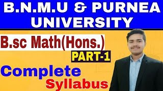 Bsc MathHons  Part1  Complete Syllabus  BNMU amp PURNEA University [upl. by Eerak16]