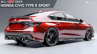 New 2025 Honda Civic Type R Sport Unveiled  Most Impressive Sports Car [upl. by Shishko]