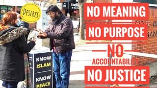 P1 You Are Enslaved To Your DESIRES   Atheist  Agnostic  Street Dawah  Br Asif [upl. by Iffar]