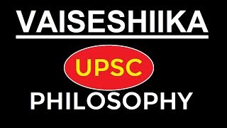 Vaisesika Philosophy  UPSC  Vaisheshik Darshan  Indian Philosophy  Vaisheshika School [upl. by Thurnau543]