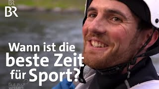 Biorhythmus und Leistungsfähigkeit Wann ist die ideale Zeit für Sport  Gut zu wissen  BR [upl. by Yuzik583]