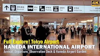 Inside 🚶‍♀️ HANEDA INTERNATIONAL AIRPORT JAPAN❗Arrival Departure Observation Deck amp Airport Garden [upl. by Ailen326]