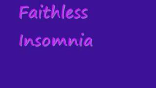 Faithless InsomniaFull Album Version [upl. by Eadith]