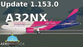 Aeronautica update 11530 A32NX family Airport remodel and more [upl. by Mitchell894]