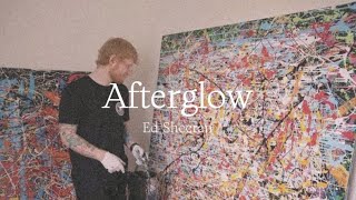 歌詞和訳 Afterglow  Ed Sheeran [upl. by Takeo112]