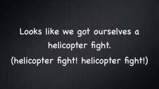 Phineas And Ferb  Helicopter Fight Lyrics HD  HQ [upl. by Aicilra]