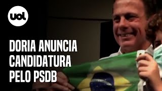 Doria confirma que será candidato à Presidência pelo PSDB veja anúncio [upl. by Ainirtak]