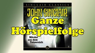 JOHN SINCLAIR CLASSICS – Folge 2 Mörder aus dem Totenreich  Ganze Hörspielfolge [upl. by Einnob]