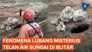 Muncul Lubang Misterius di Blitar Sedot Air Sungai hingga Kering [upl. by Ledif119]