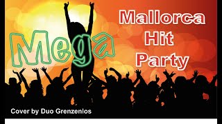 Mega Mallorca Hit Party  Duo Grenzenlos Cover [upl. by Nhtanhoj]