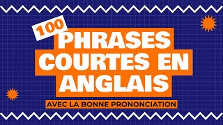 100 Phrases Courtes En Anglais  Translation English→French [upl. by Mateo987]