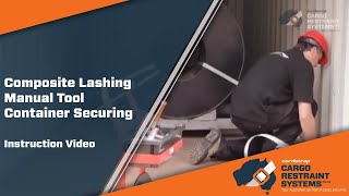 How to use Cordstrap Composite Lashing CC105 in Containers  Cargo Restraint Systems Pty Ltd [upl. by Kra]