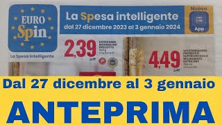 Volantino EUROSPIN dal 27 dicembre al 3 gennaio ANTEPRIMA [upl. by Ordep766]