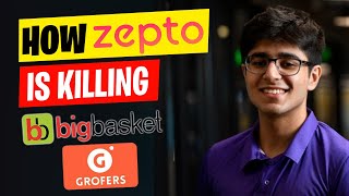 How Zepto is Killing Grofers amp bigbasket   Zepto Business Case Study [upl. by Rollecnahc]