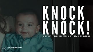 KNOCK KNOCK  Short film directed by Omar Figueroa [upl. by Rossi965]