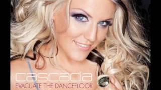 Evacuate The Dancefloor Extended Mix  Cascada [upl. by Ronyam]