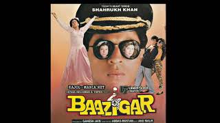 Baazigar O Baazigar Baazigar 1993 HQ [upl. by Troxell]