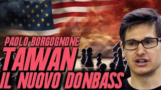 TAIWANIL NUOVO DONBASS con Paolo Borgognone [upl. by Leima]