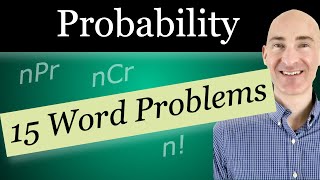 Permutations Combinations and Probability 15 Word Problems [upl. by Adabelle]