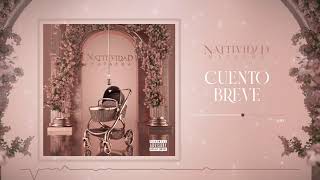 Natti Natasha  Cuento Breve Official Audio [upl. by Lemrahs352]