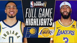 PACERS vs LAKERS  NBA INSEASON TOURNAMENT CHAMPIONSHIP 🏆  FULL GAME HIGHLIGHTS  December 9 2023 [upl. by Obediah]