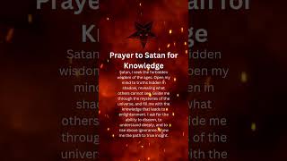 Prayer To Satan For Knowledge satan power [upl. by Nick315]