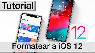 Formatear iPhone o iPad a iOS 12  Instalación limpia Tutorial en español [upl. by Fritze]