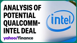 A takeover of Intel could push Qualcomm into new realm Strategist [upl. by Nneb]