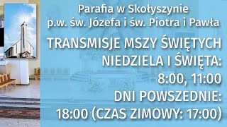 MszeLIVE Parafia Skołyszyn Transmisja mszy świętej na żywo TransmisjeMszy MszaOnline SK01 [upl. by Maeve]