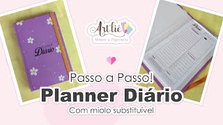 PLANNER DIÁRIO com miolo substituível PASSO A PASSO [upl. by Noremac]