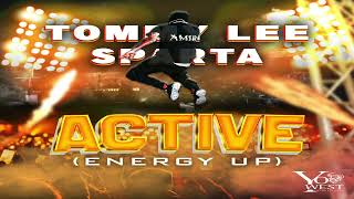 Tommy Lee Sparta  Active Energy Up Official Audio [upl. by Akyssej947]