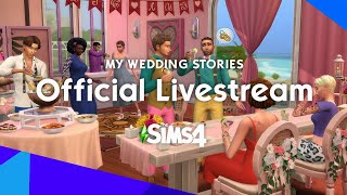 The Sims 4 My Wedding Stories Livestream [upl. by Jaimie]