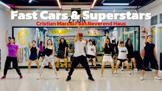 Fast Cars amp Superstars by CRISTIAN MARCHI Feat Reverend Haus  Tiktok Viral  Dance Fitness  ZFUN [upl. by Boaten]