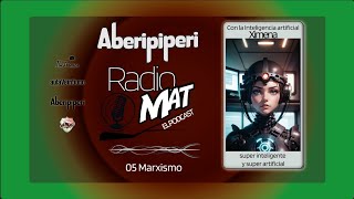 RadioMat elPodcast 05Marxsismo [upl. by Eedna]