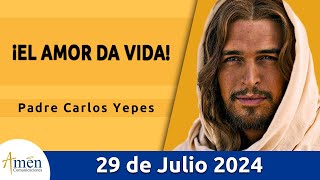 Evangelio De Hoy Lunes 29 Julio 2024 l Padre Carlos Yepes l Biblia l San Juan 11 1927 [upl. by Htebasyle142]