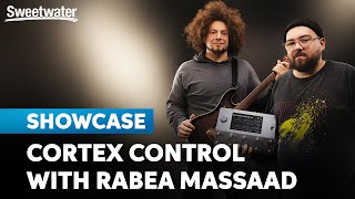 Cortex Control Rabea Massaad Takes Quad Cortex Tone Crafting to New Dimensions [upl. by Shiff694]