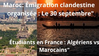 Émigration clandestine marocaine  Réseaux organisés et étudiants algériens en France [upl. by Onairot592]