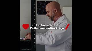 Le cholestérol et l’inflammation liée à l’âge [upl. by Leodora655]