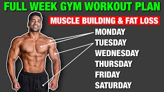 Full Week Gym Workout Plan  Muscle Building amp Fat Loss [upl. by Mandie]