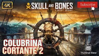 SKULL AND BONES 53  COLUBRINA CORTANTE  4K60fps [upl. by Kendricks]